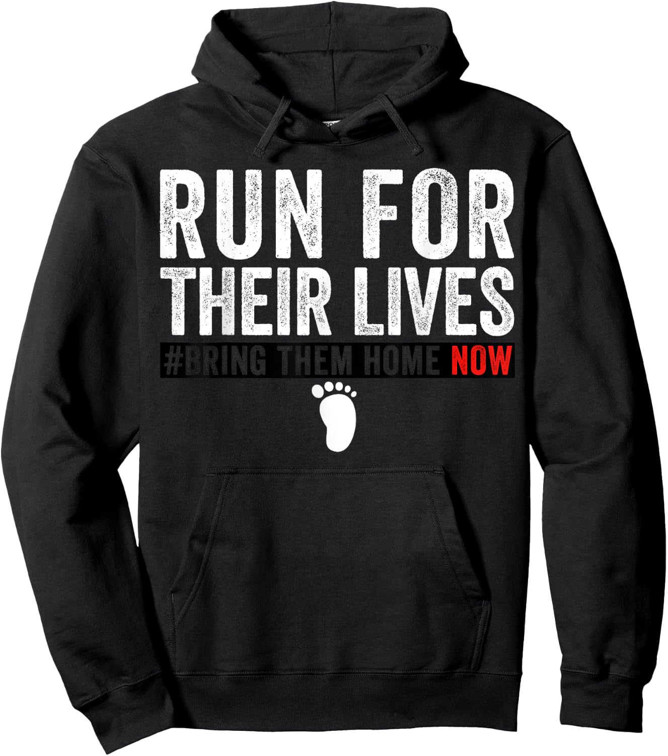 Bring Them Home Now Shirt Run for Their Lives Hoodie - Hoodie | Black