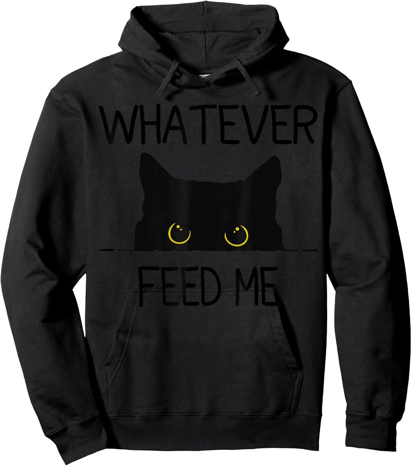 Whatever Feed Me Hoodie - Hoodie | Black