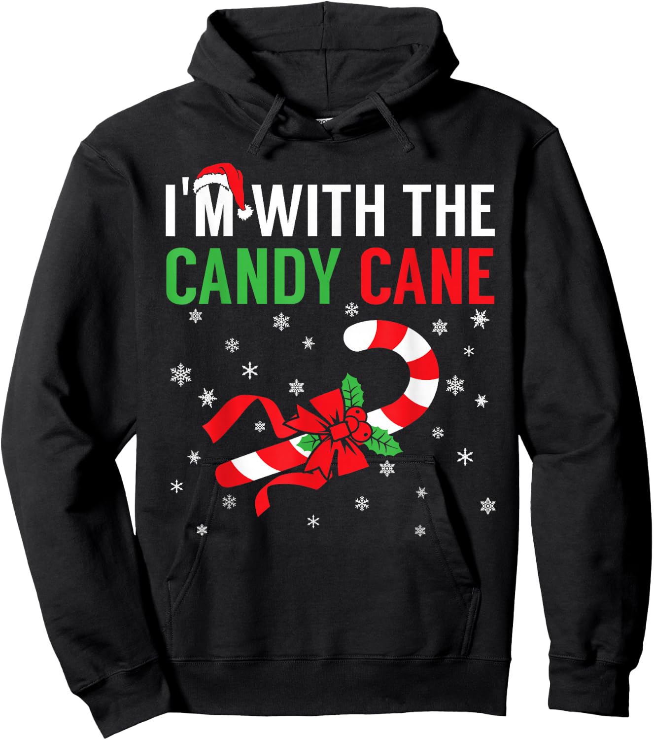 I’m With The Candy Cane Funny Christmas Candy Lover X-mas Hoodie - Hoodie | Black