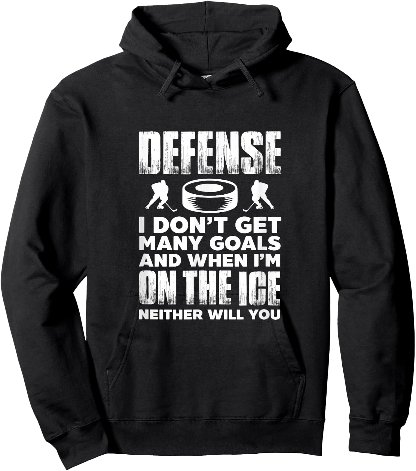 Ice Hockey Player Goalie Defense I Don't Get Many Goals Hoodie - Hoodie | Black