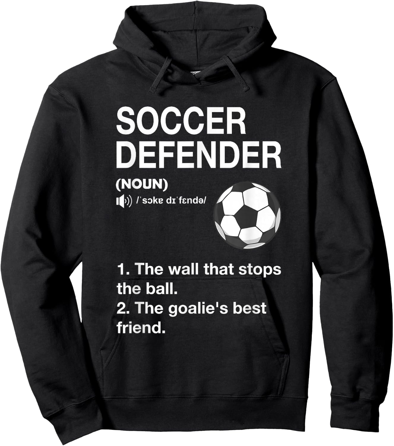 Soccer Defender Definition Soccer Player Football Hoodie - Hoodie | Black