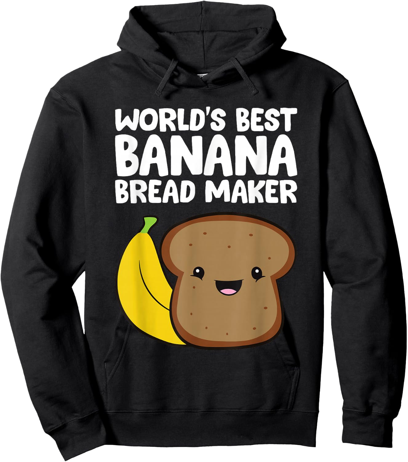 World's Best Banana Bread Maker Banana Bread Baker Hoodie - Hoodie | Black