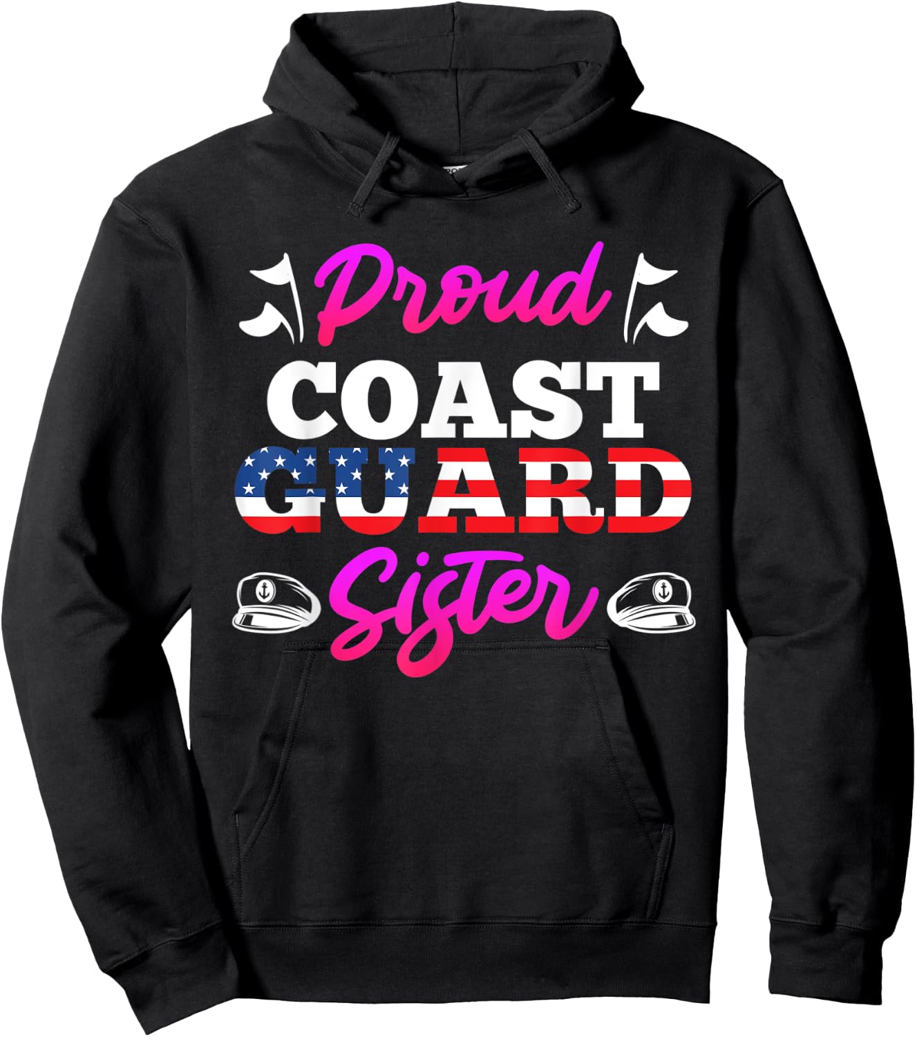 Proud Coast Guard Sister Military Fan USA lover America Hoodie - Hoodie | Black
