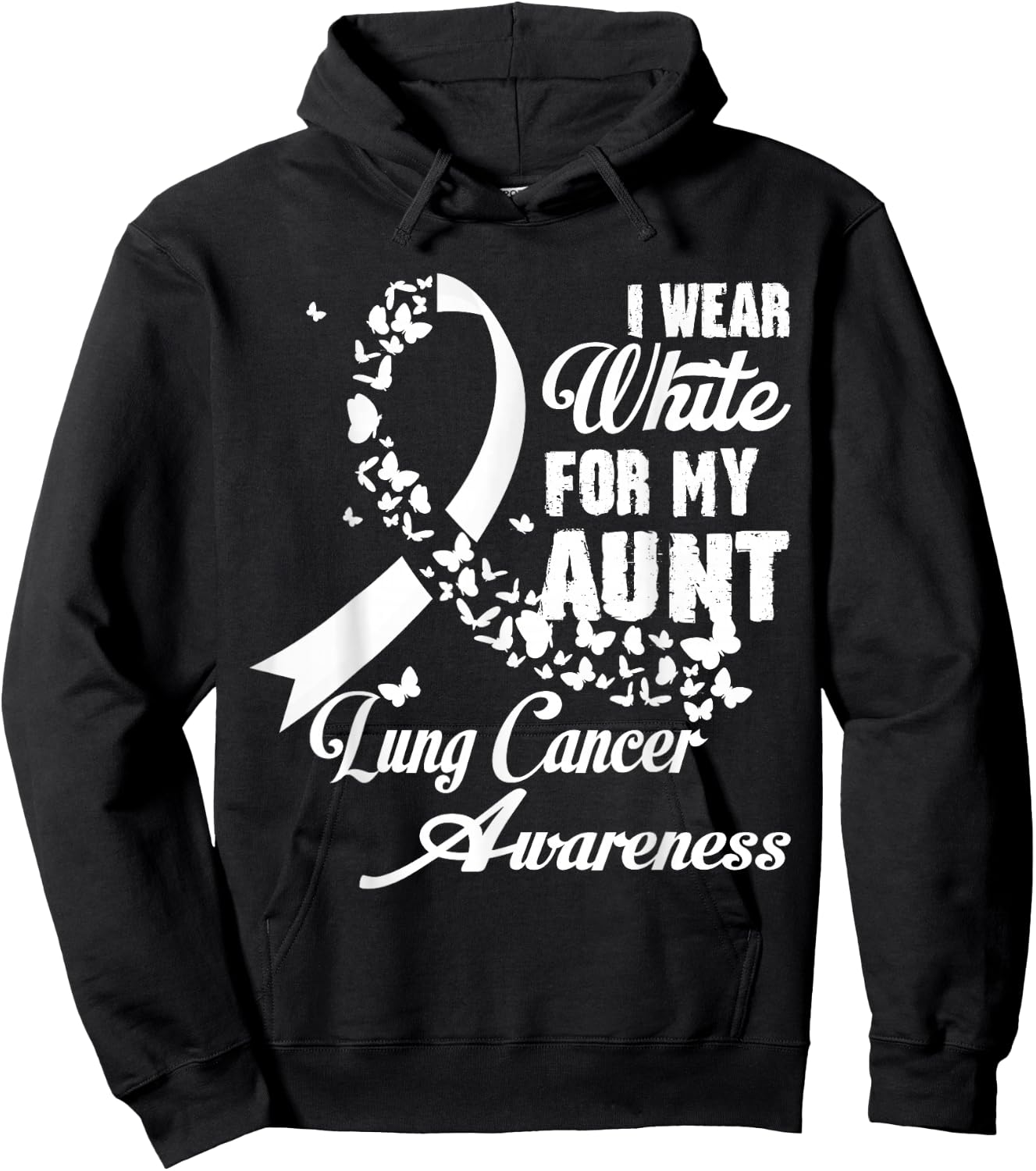 I Wear White For My Aunt Family Lung Cancer Awareness Month Hoodie - Hoodie | Black