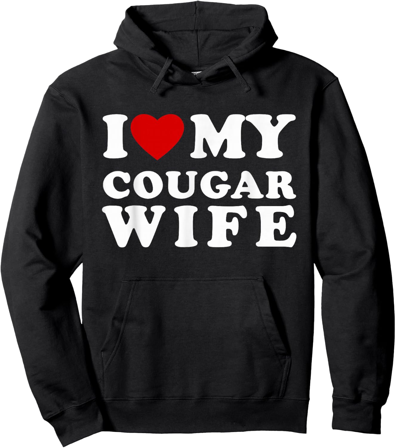 I Love My Cougar Wife I Heart My Cougar Wife Hoodie - Hoodie | Black