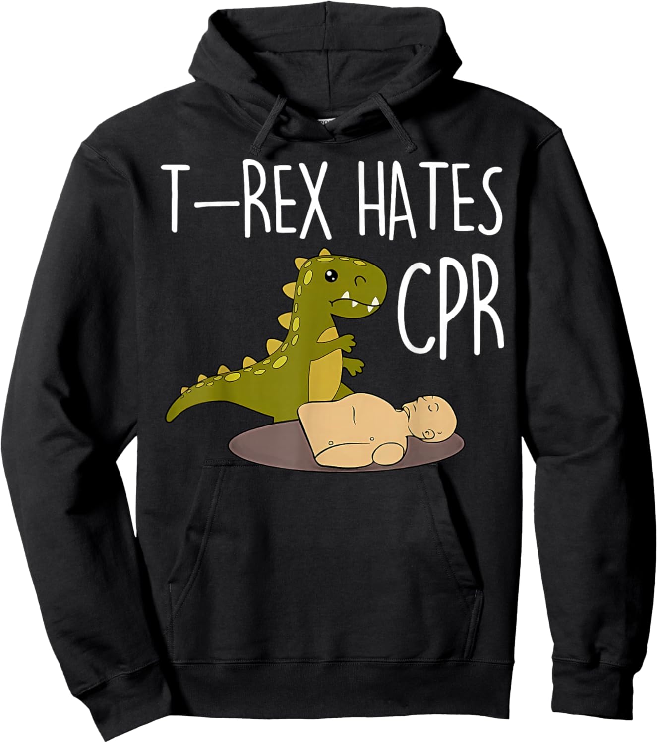 T-rex Hates Cpr Dinosaurs Funny ICU Critical Care Nurse Hoodie - Hoodie | Black
