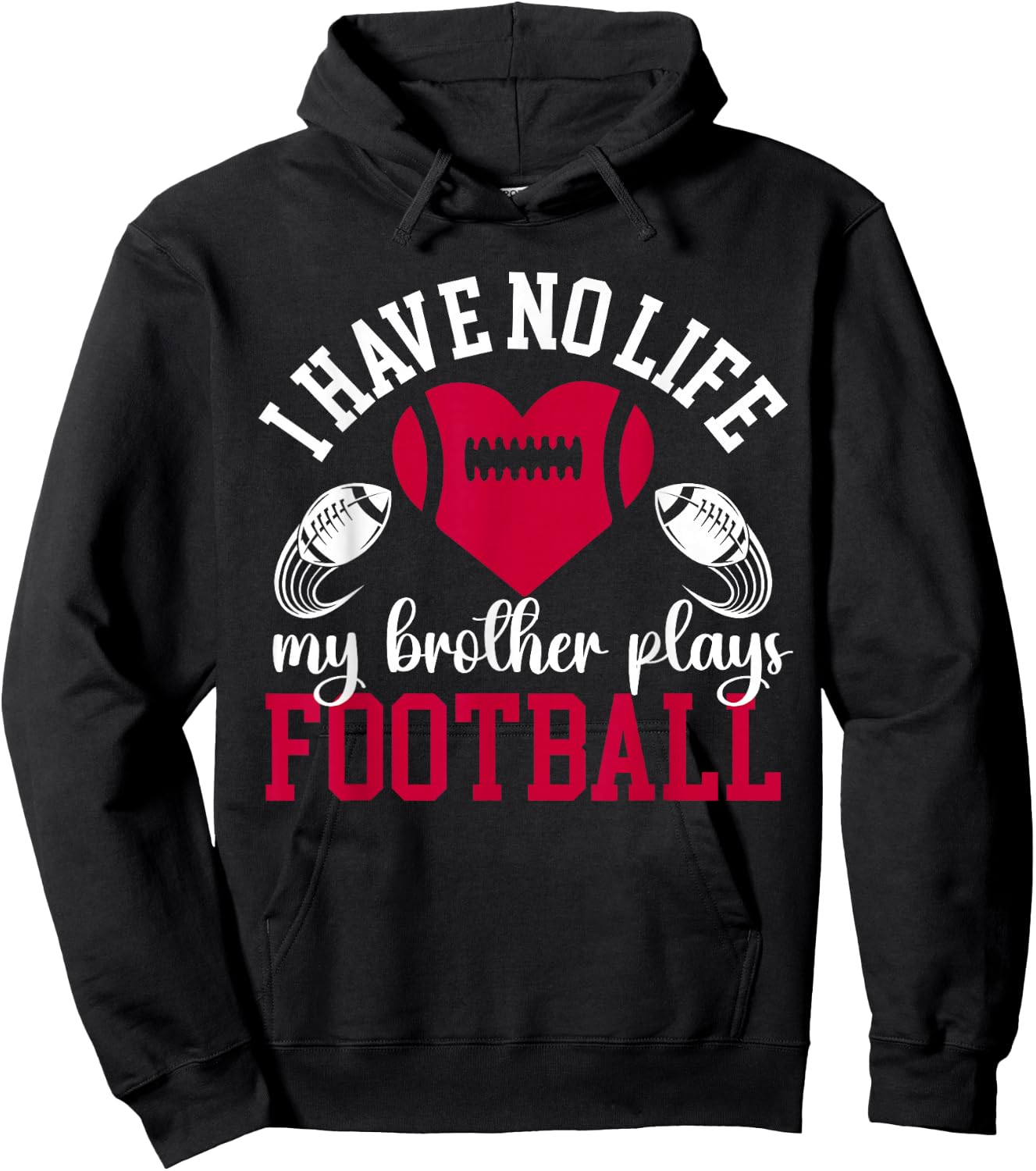 My Brother Plays Football Sister Of A Football Player Hoodie - Hoodie | Black