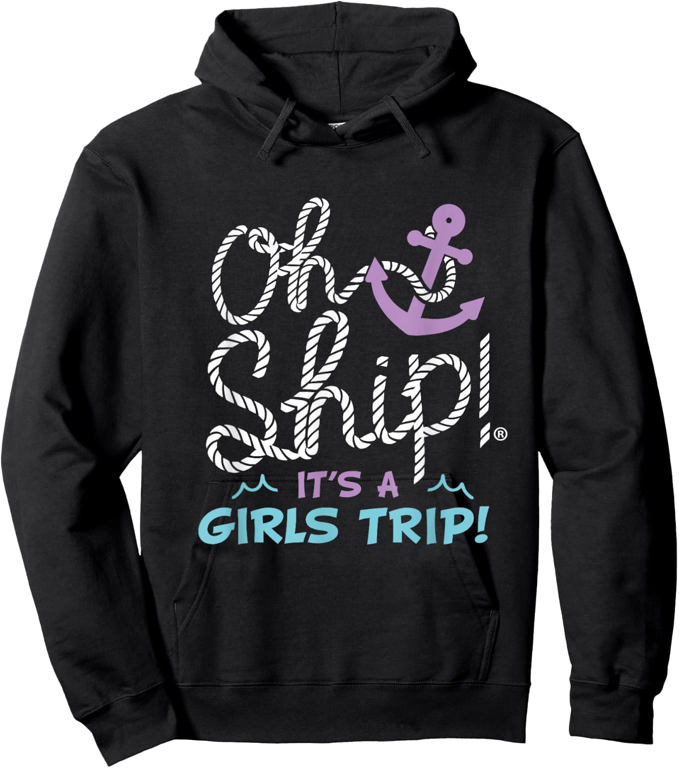 Oh Ship it's a Girls Trip - Oh Ship Girls Cruise Hoodie - Hoodie | Black