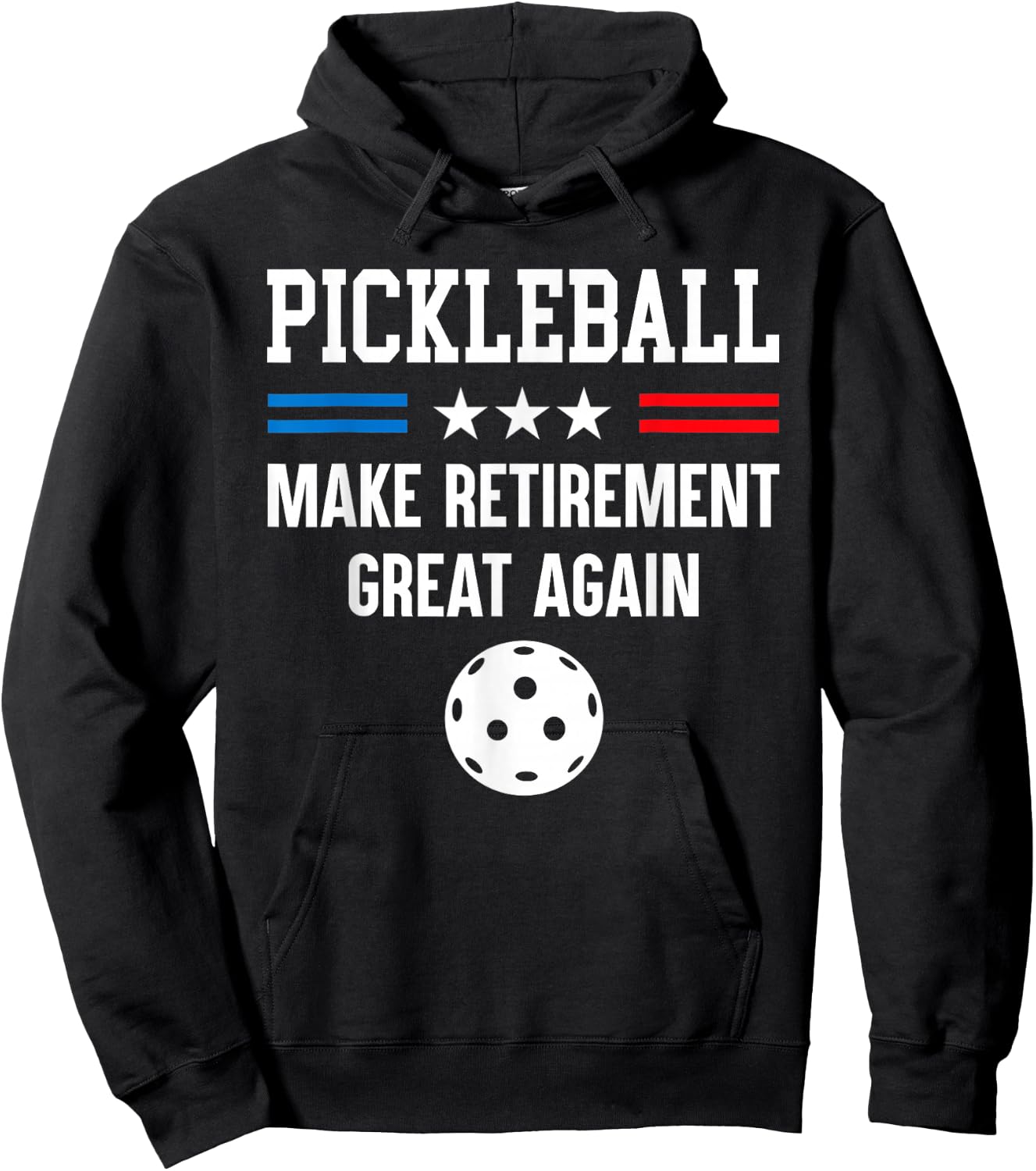 Pickleball Make Retirement Great Again Grandpa Fathers Day Hoodie - Hoodie | Black