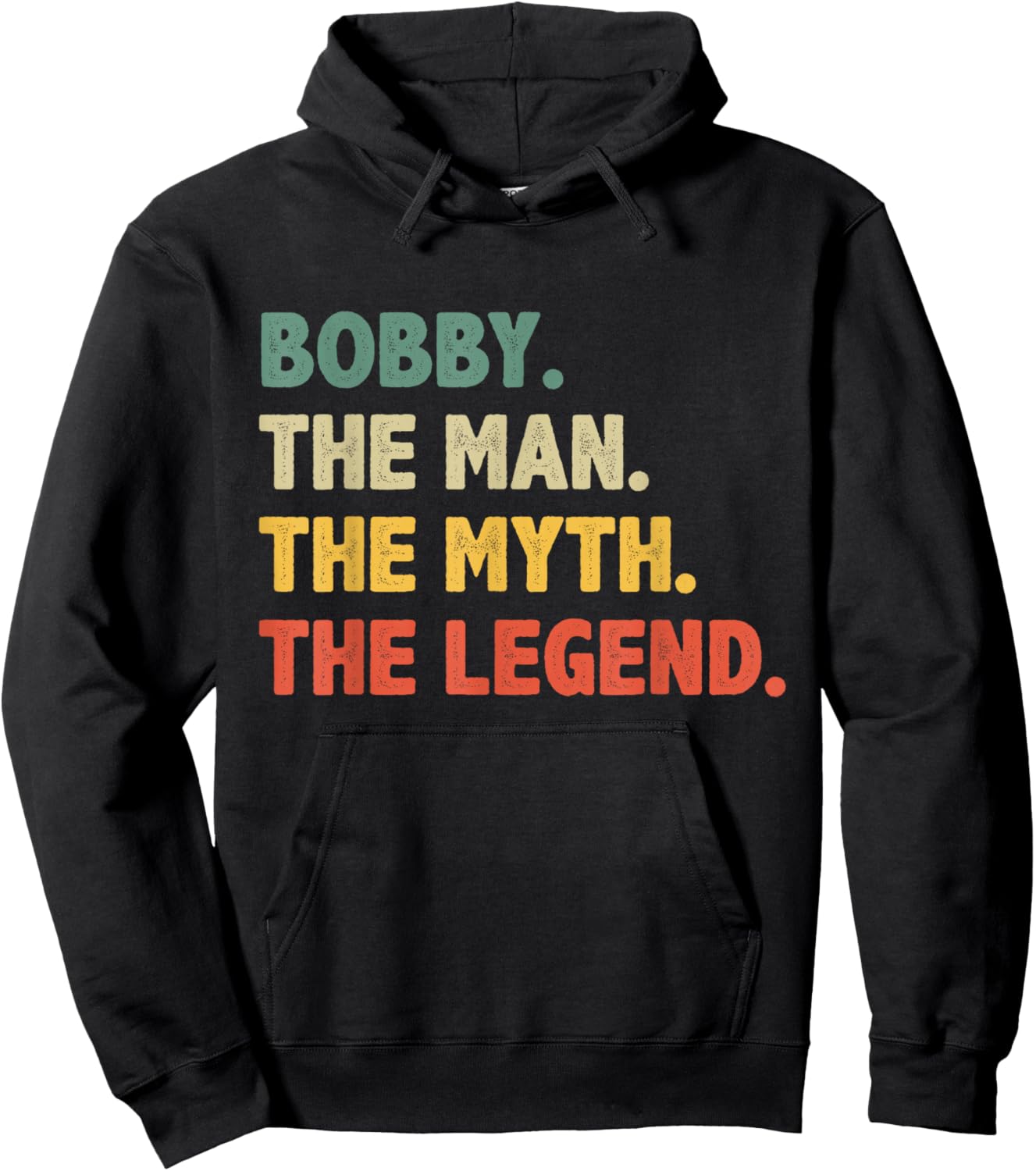 Bobby The Man The Myth The Legend - Vintage Gift Bobby Hoodie - Hoodie | Black