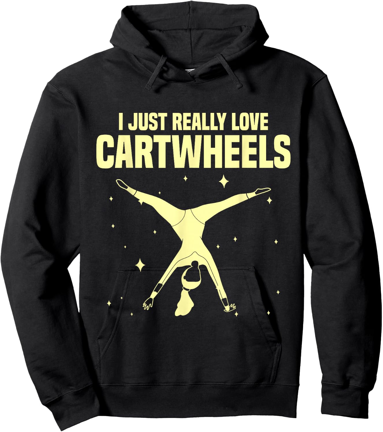 Gymnastic Tumbling Gymnast I Just Really Love Cartwheels Hoodie - Hoodie | Black