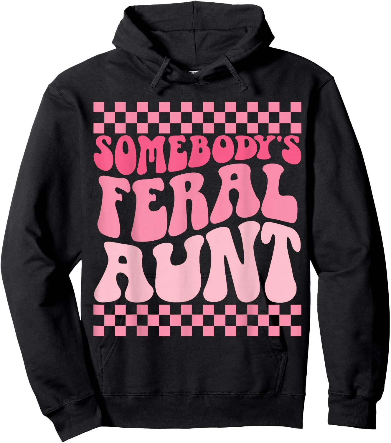 Somebody's Feral Aunt Hoodie - Hoodie | Black