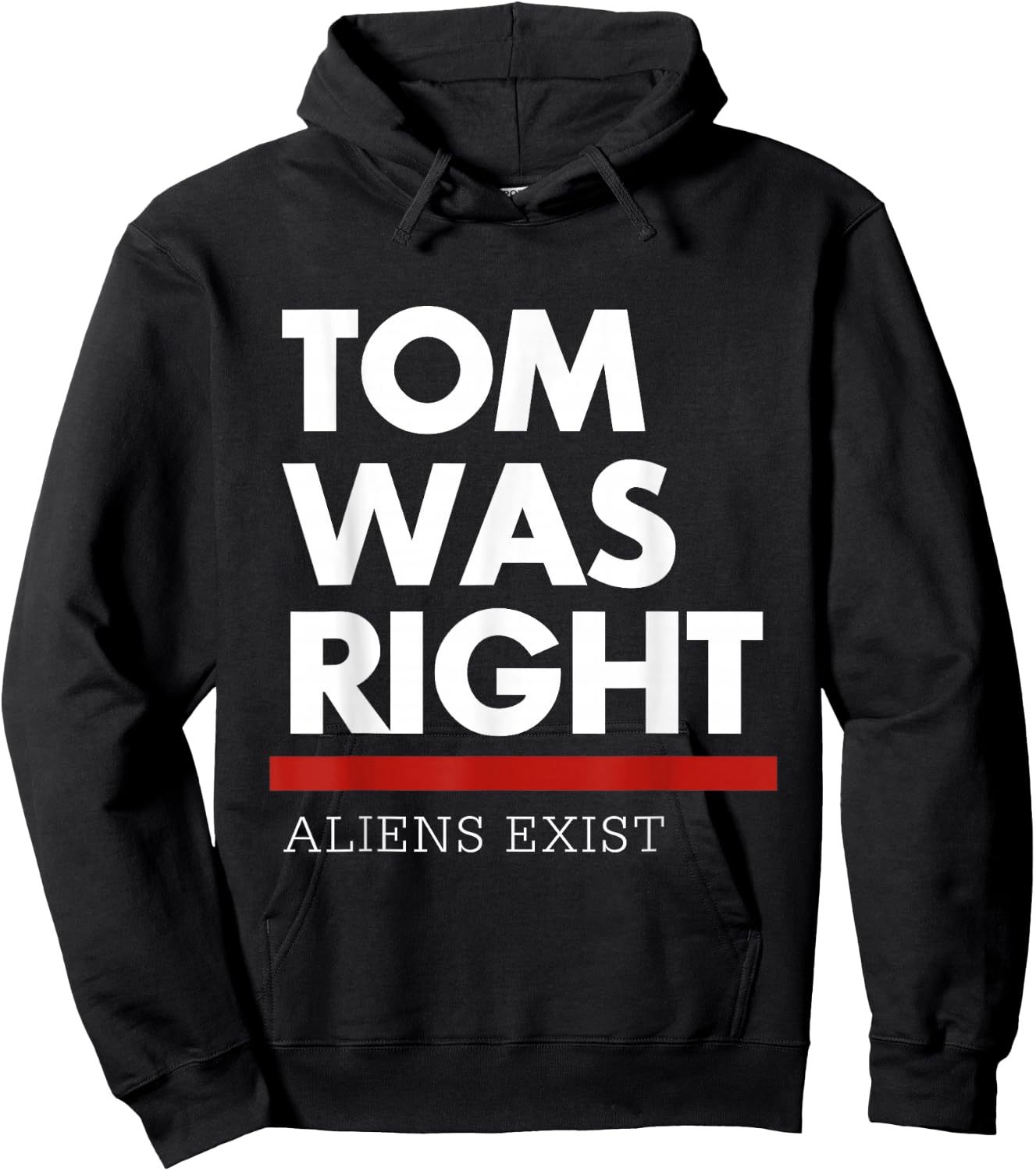 Tom Was Right Aliens Exist -Adults Black Short Sleeve Classic Fit Hoodie - Hoodie | Black