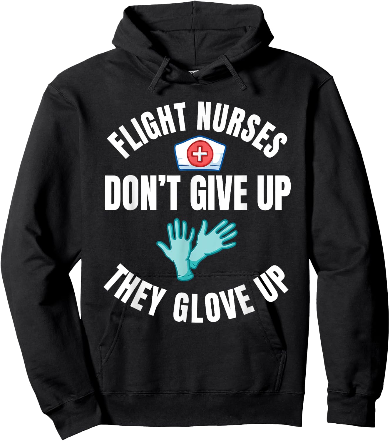 Flight Nurse RN Transport Medical Aeromedicine Glove Up Hoodie - Hoodie | Black
