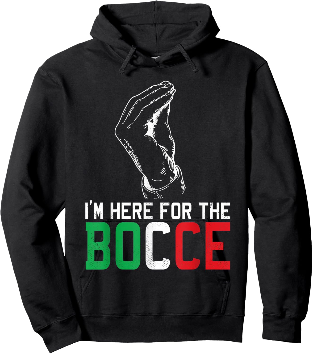 Hand Sign Italian Colors Here For The - Funny Bocce Ball Hoodie - Hoodie | Black