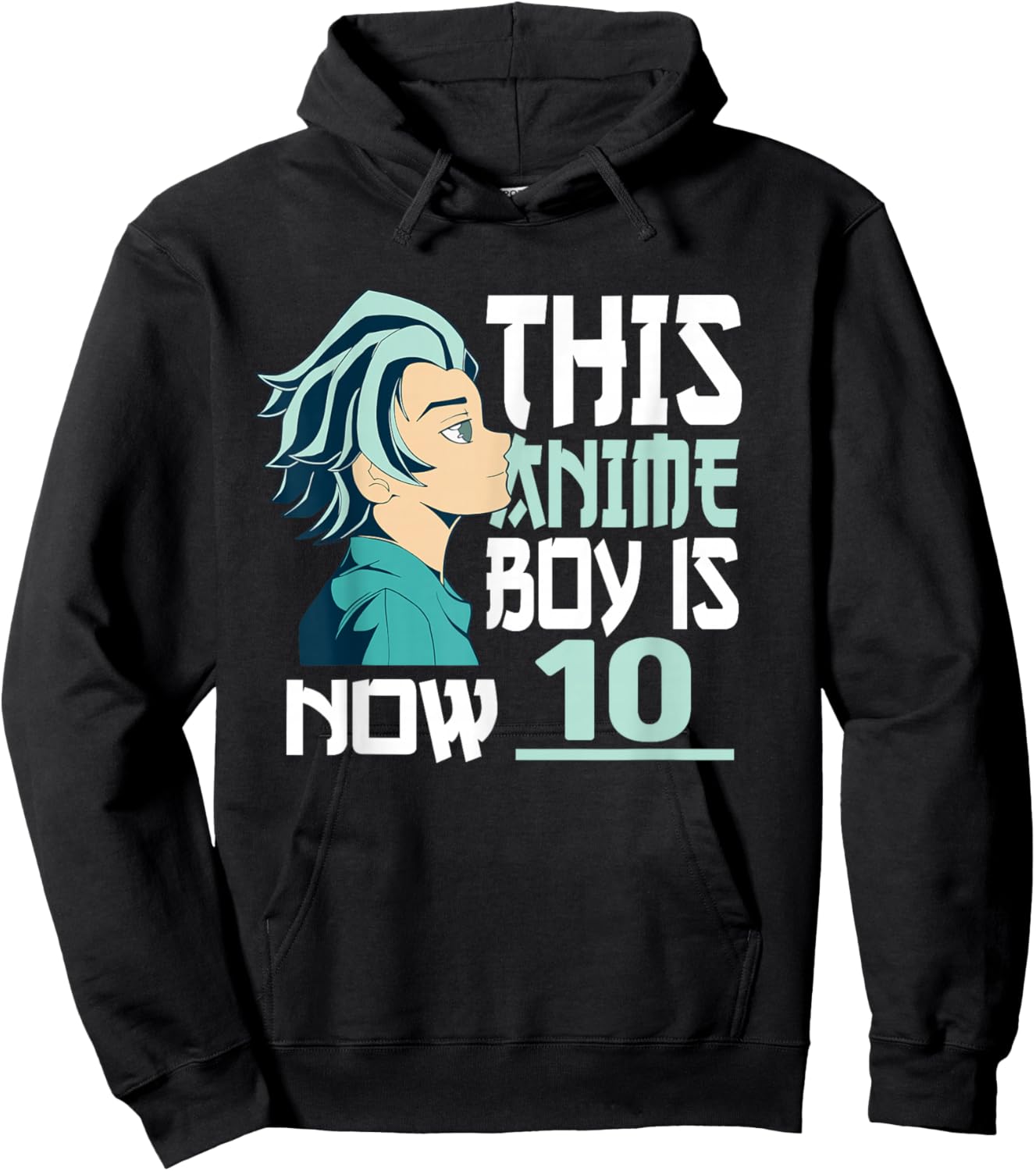 Manga This Anime Boy is Now 10 Years Old 10 th Birthday Hoodie - Hoodie | Black