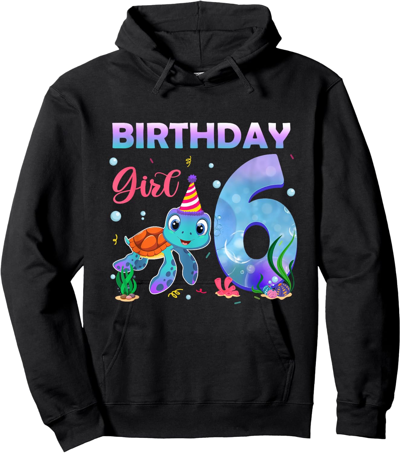 6th Birthday Girl Sea Turtle 6 Year Old Ocean Aquarium Girls Hoodie - Hoodie | Black