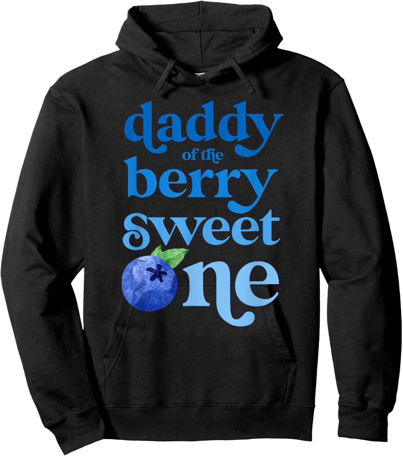 Daddy Dad First Birthday Berry Sweet One Blueberry 1st Bday Hoodie - Hoodie | Black