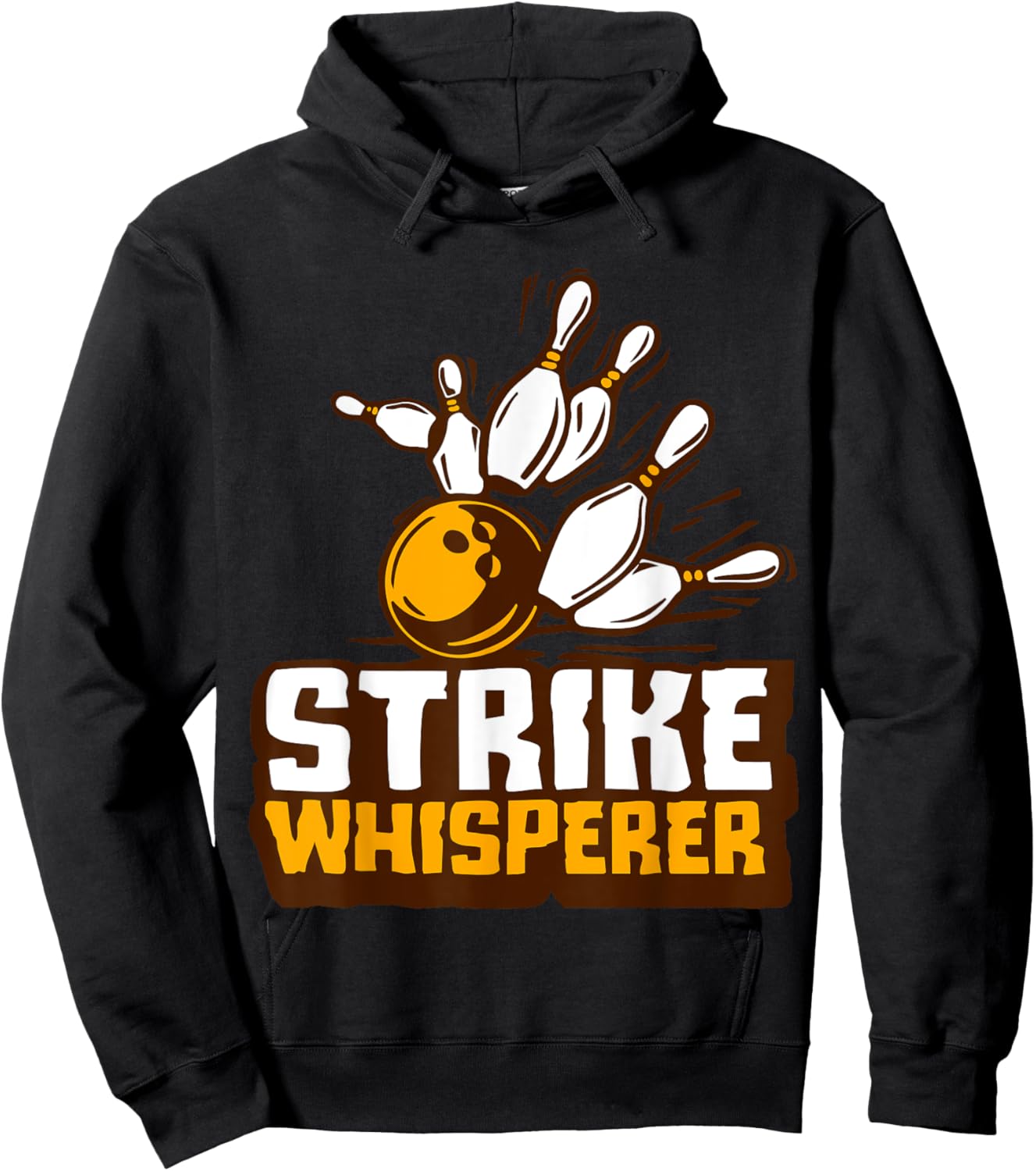 Strike Whisperer Bowling Funny Bowler League Team Gag Outfit Hoodie - Hoodie | Black