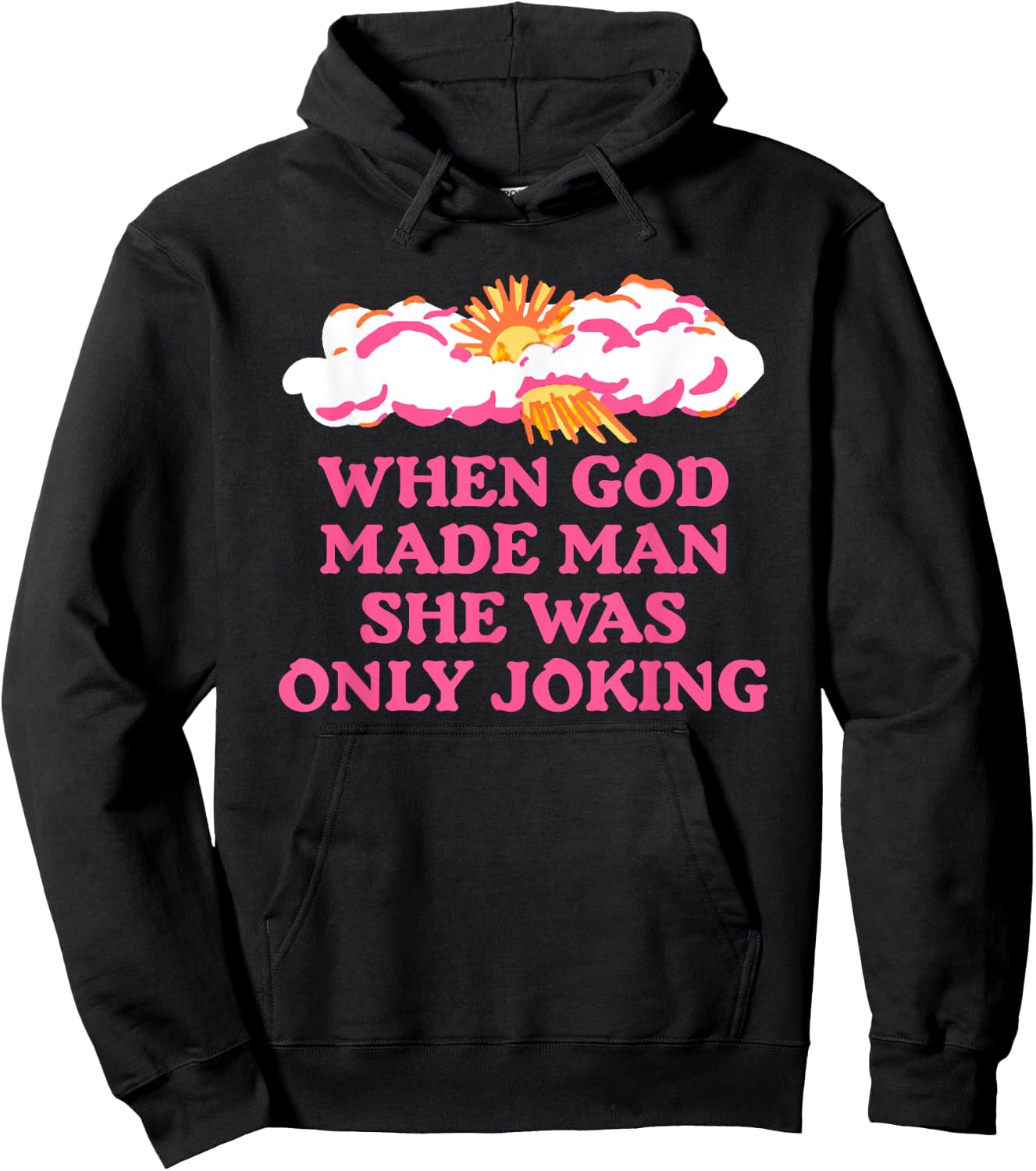 When God Made Man She Was Only Joking Christian Hoodie - Hoodie | Black