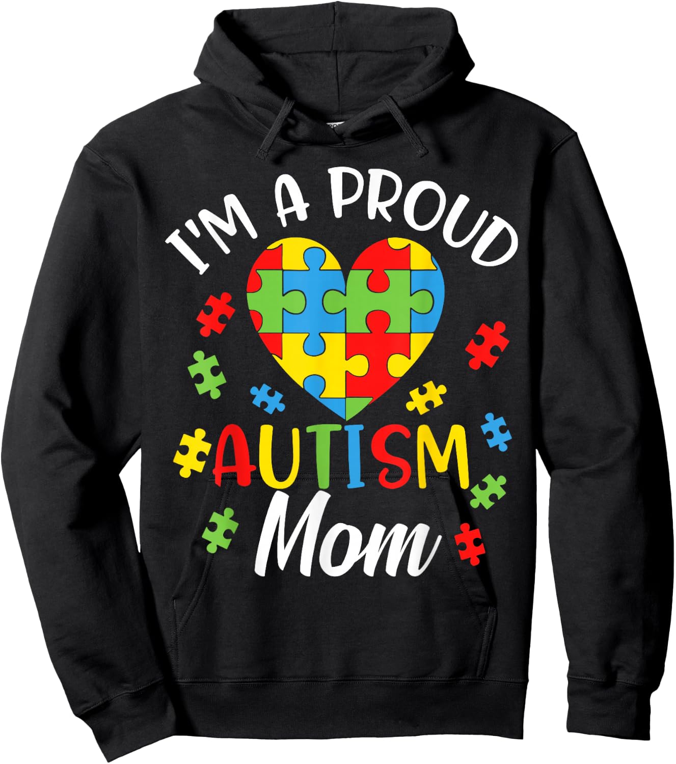 I'm A Proud Mom Autism Awareness Autistic Heart Son Daughter Hoodie - Hoodie | Black