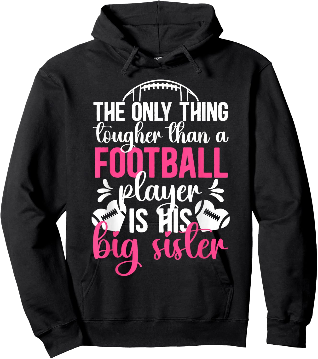 Tough Football Sister Football Player's Sister Hoodie - Hoodie | Black