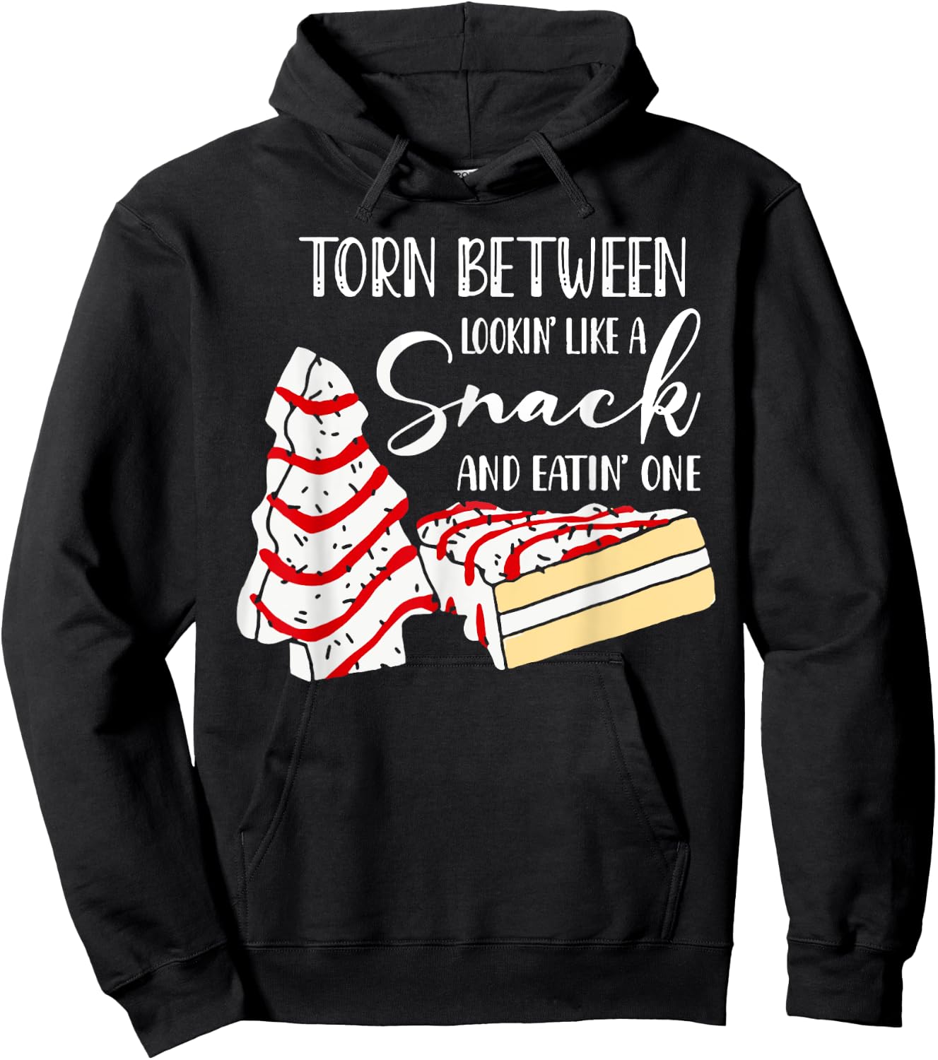 Christmas Tree Cake Torn Between Looking' Like a Snack Hoodie - Hoodie | Black