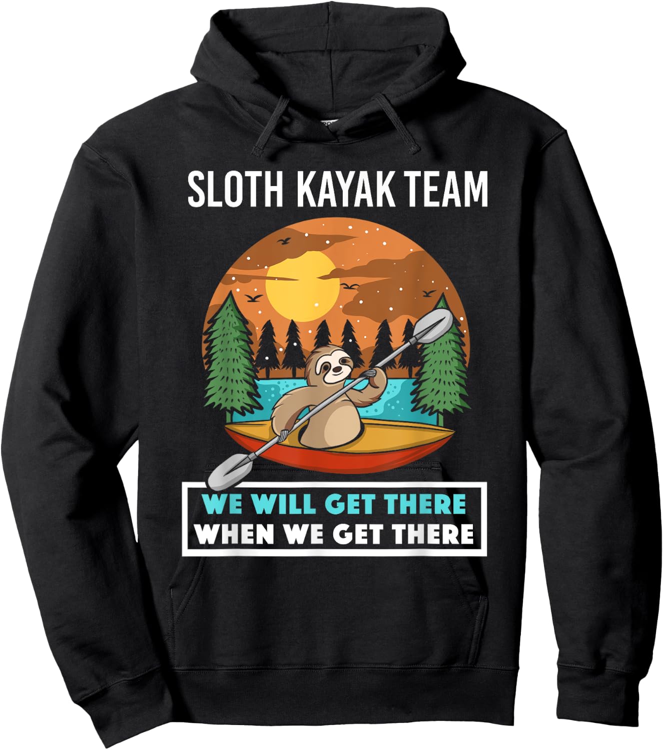 Funny Sloth Kayaking Art Women Kids Kayaker Crew Hoodie - Hoodie | Black