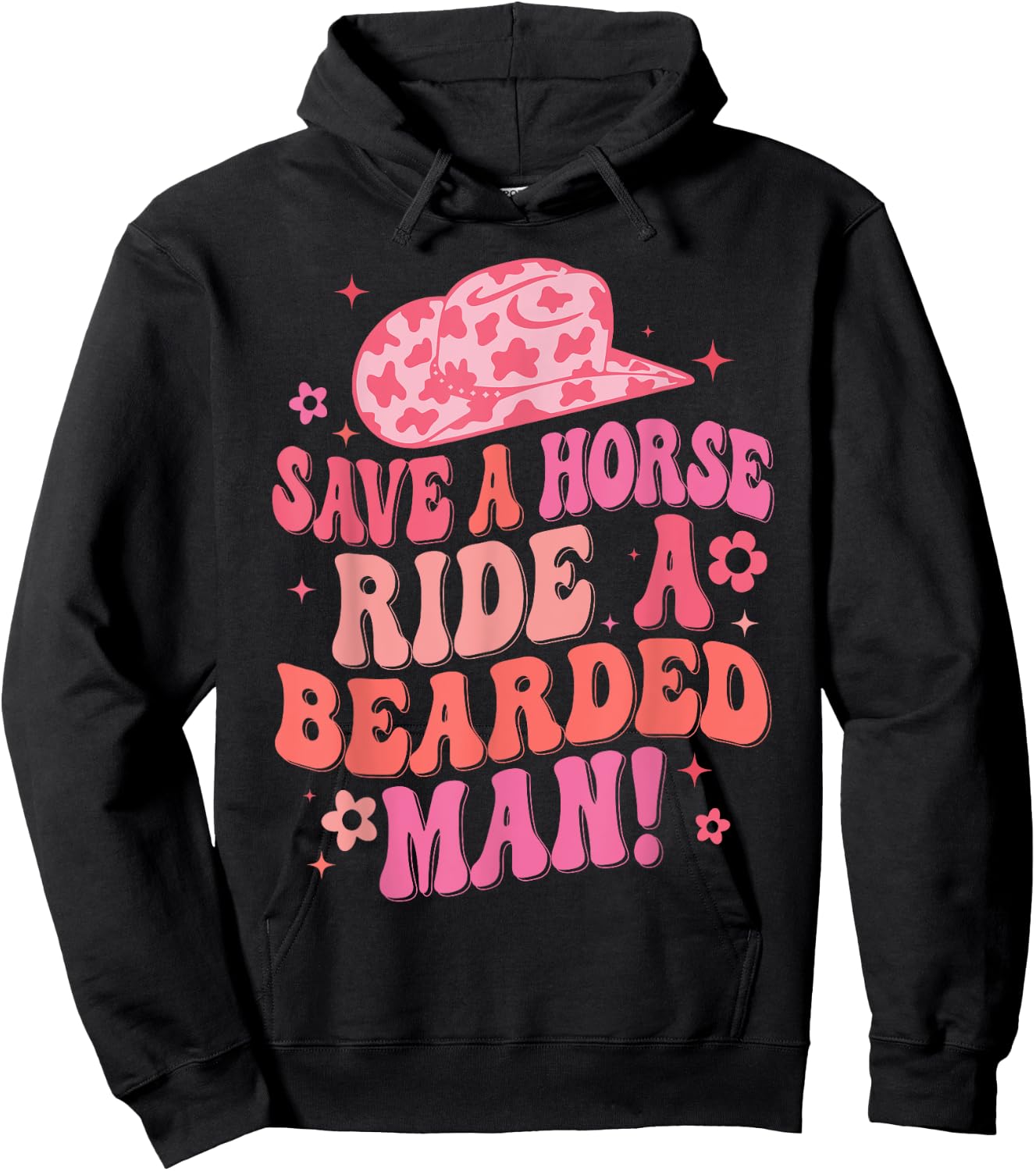 Funny Cowboy Save A Horse Ride A Bearded Man Hoodie - Hoodie | Black
