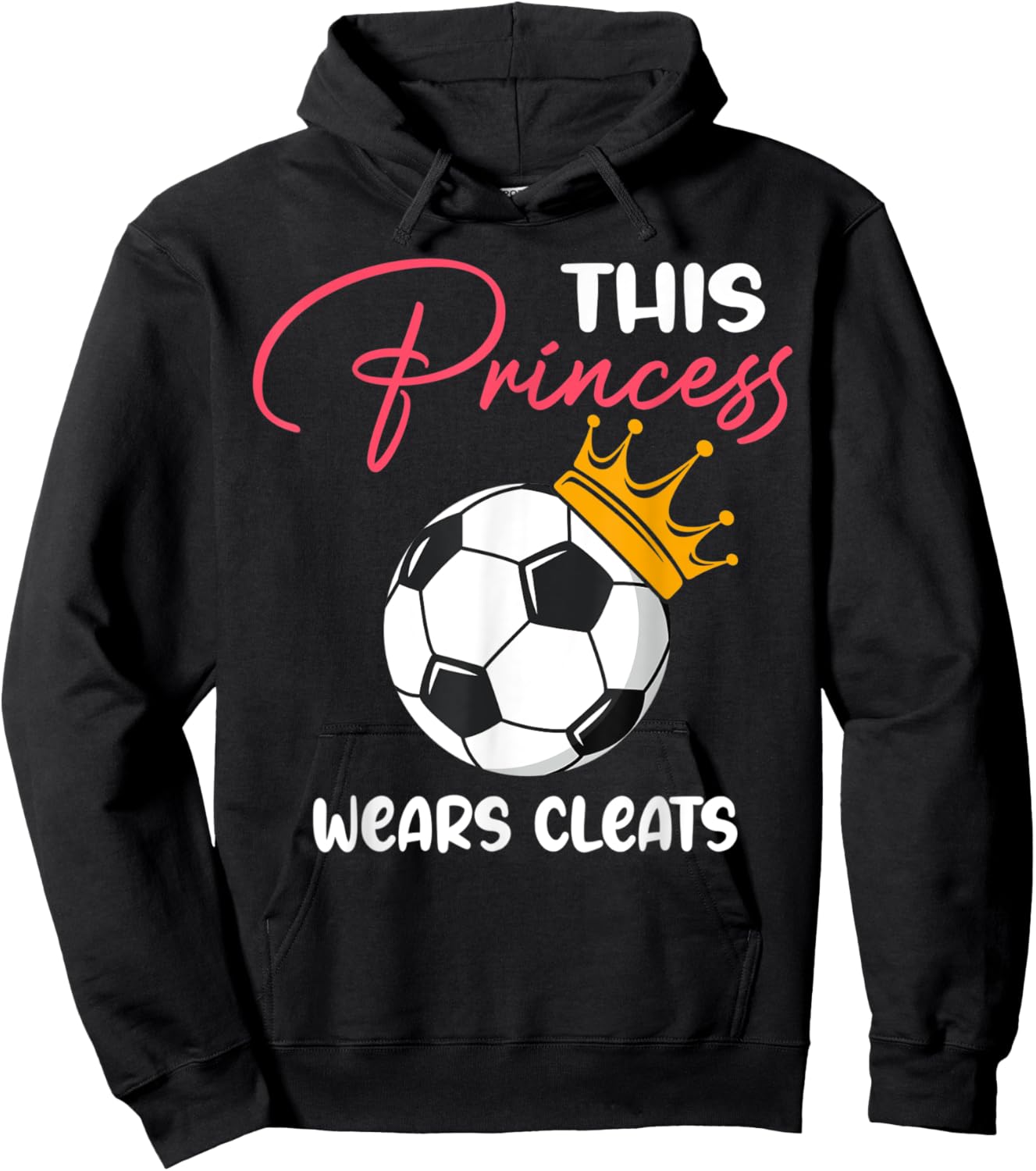 This Princess Wears Cleats Hoodie - Hoodie | Black