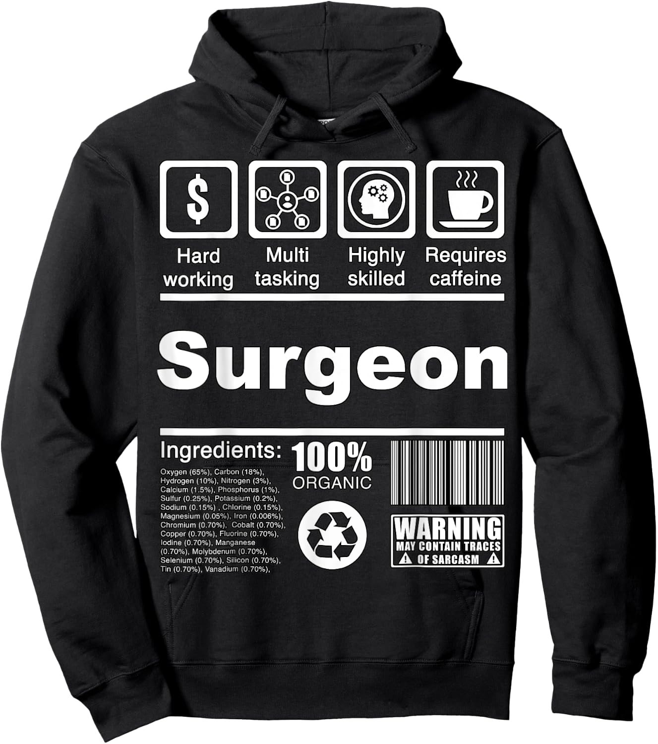 Surgeon Funny Nutritional Facts - For Surgeons Hoodie - Hoodie | Black