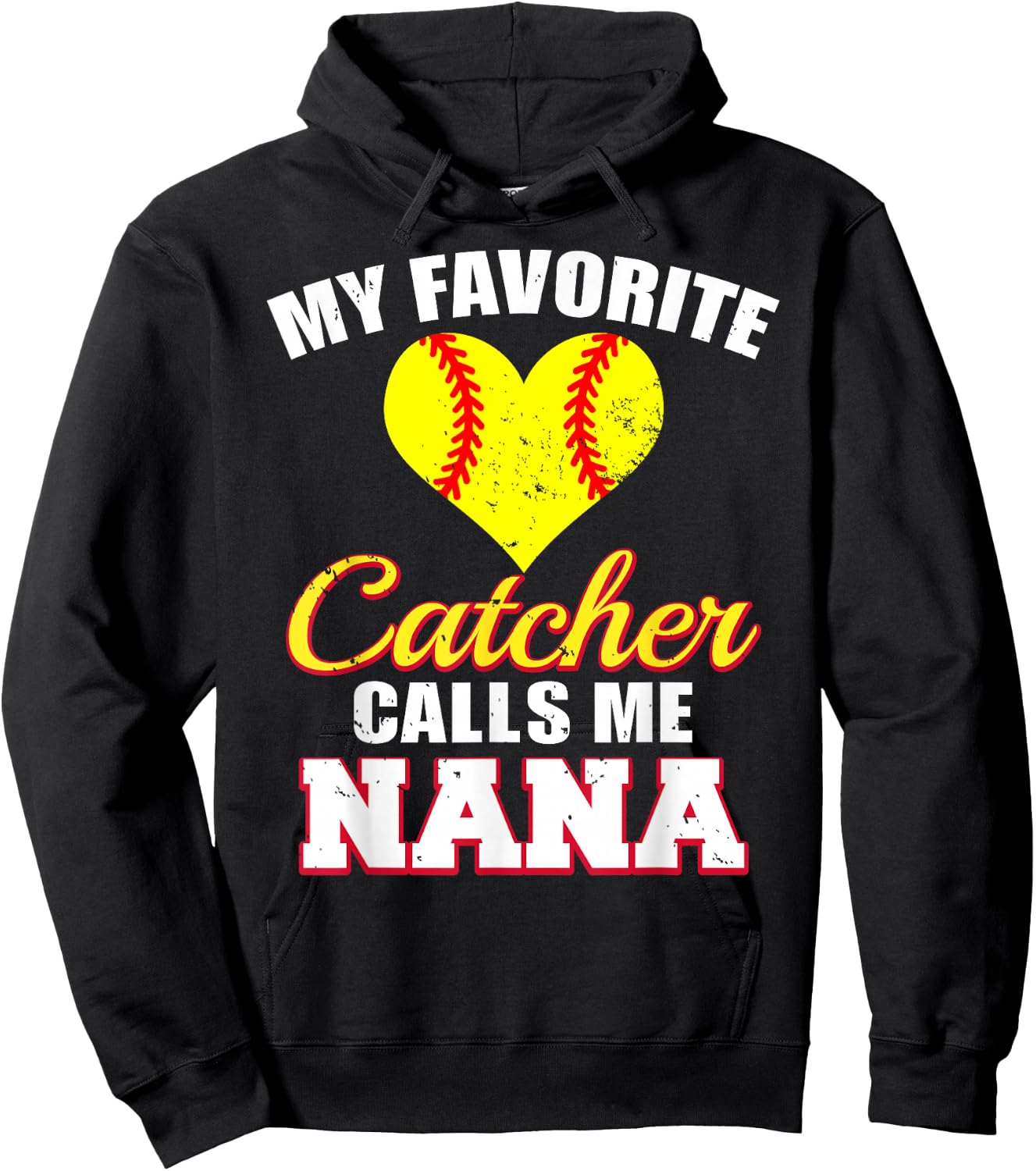 My Favorite Catcher Calls Me Nana Catcher Softball Nana Hoodie - Hoodie | Black