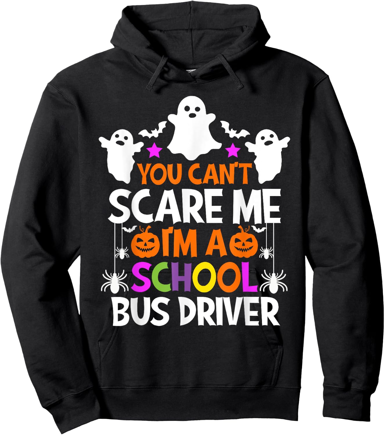 You Can't Scare Me I'm A School Bus Driver Shirt Halloween Hoodie - Hoodie | Black
