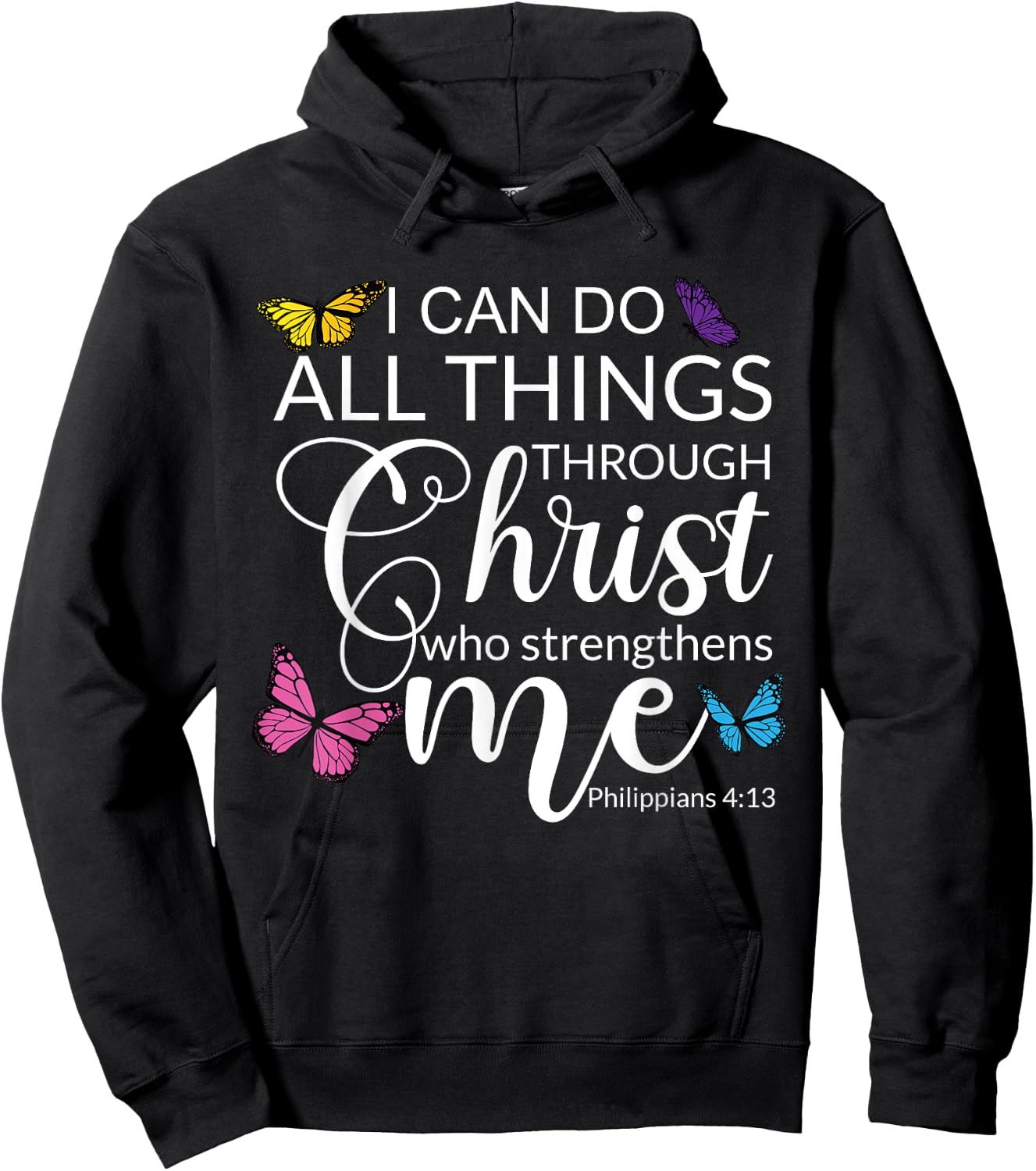 Philip 4 13 I Can Do All through Christ Jesus Bible Faith Hoodie - Hoodie | Black