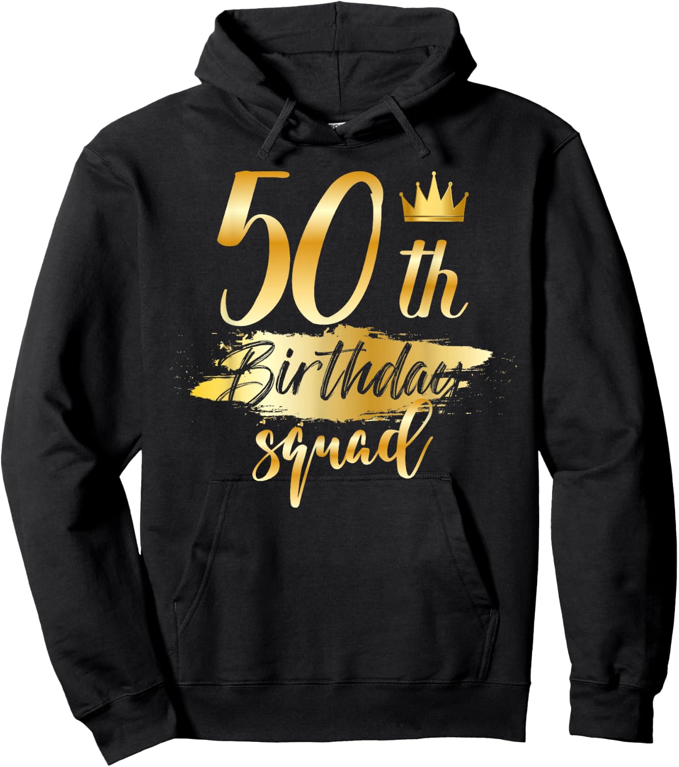50th Birthday Squad 50 Year Old Bday Family Party Crew Group Hoodie - Hoodie | Black