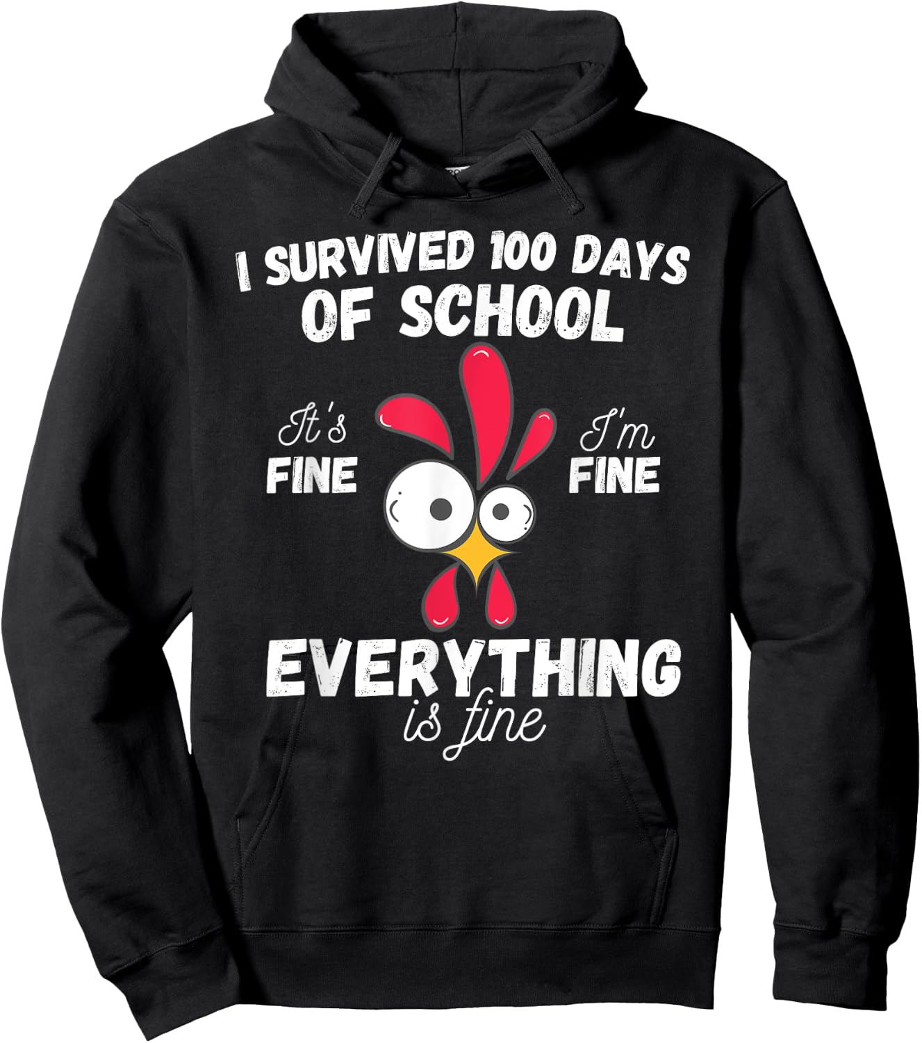 100 Days Of School It's Fine I'm Fine Everything Is Fine Hoodie - Hoodie | Black