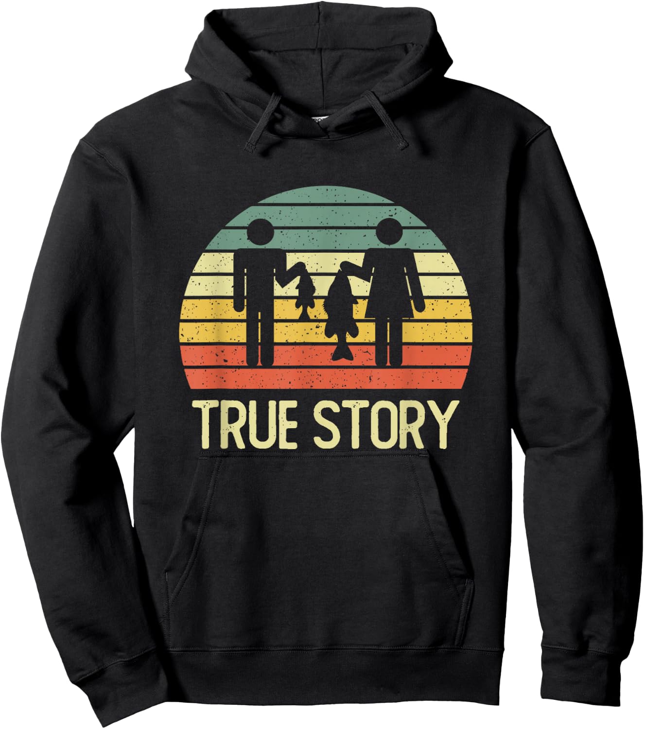 True Story Funny Fishing Couple Vintage Quote Hoodie - Hoodie | Black