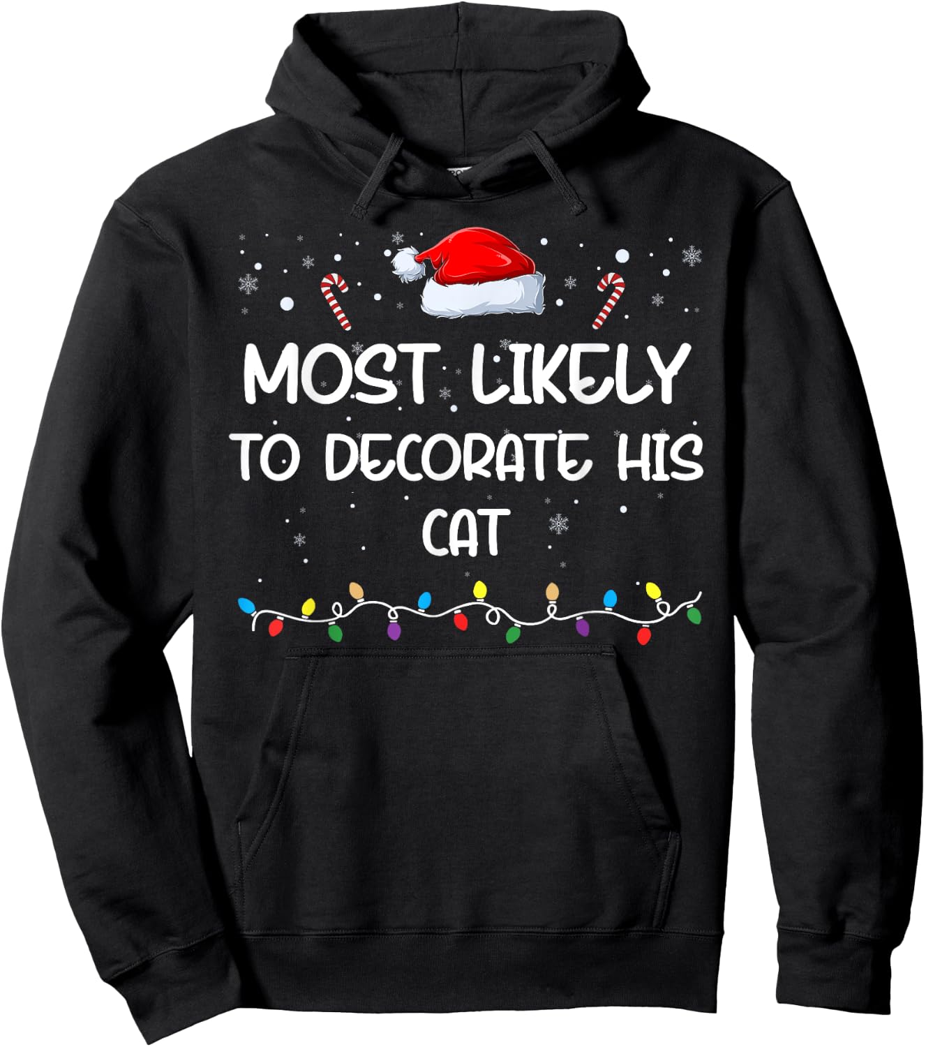 Most Likely To Decorate His Cat Matching Family Xmas Hoodie - Hoodie | Black