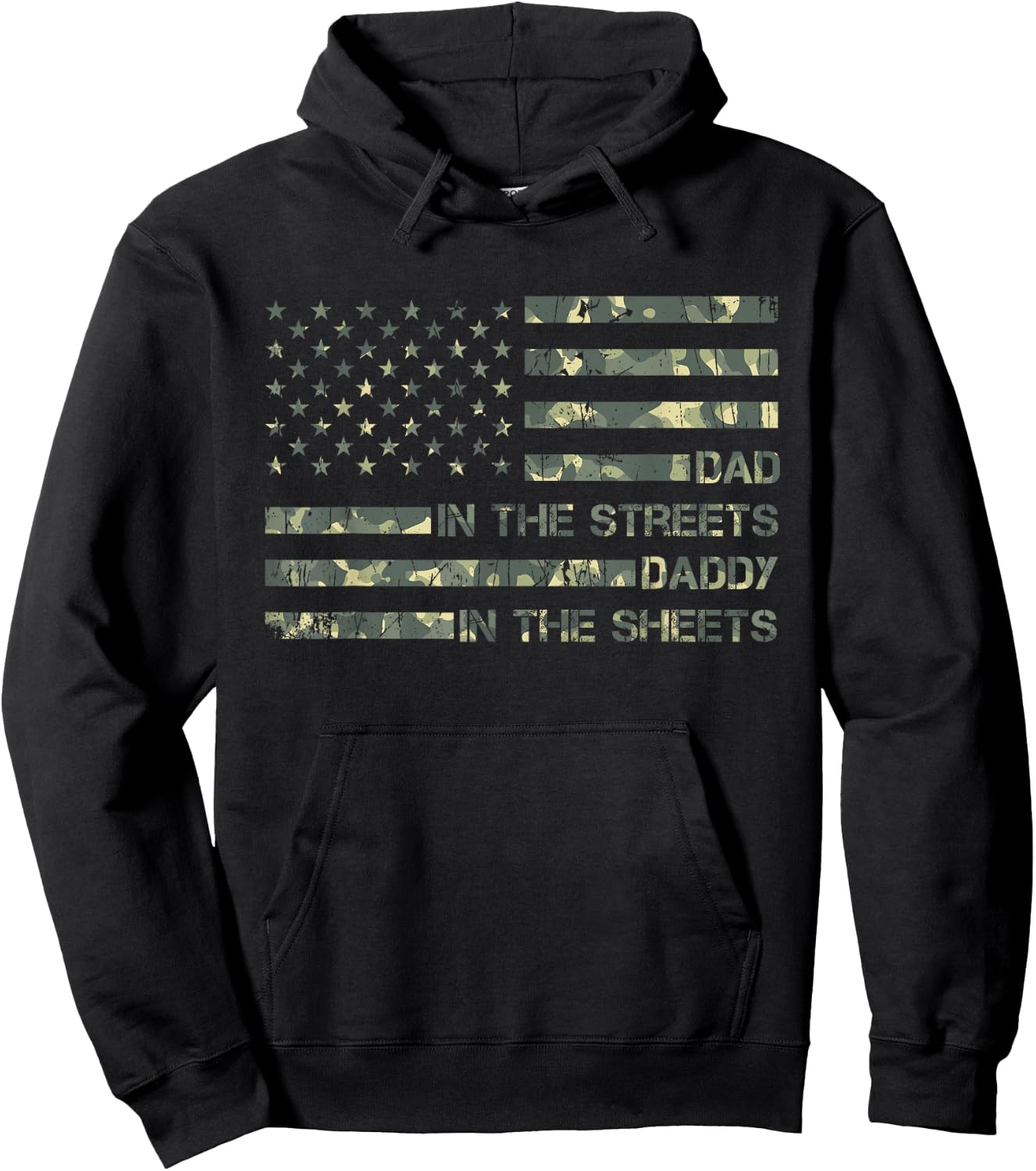 Dad In The Streets Daddy In The Sheets, Presents For Dad Hoodie - Hoodie | Black