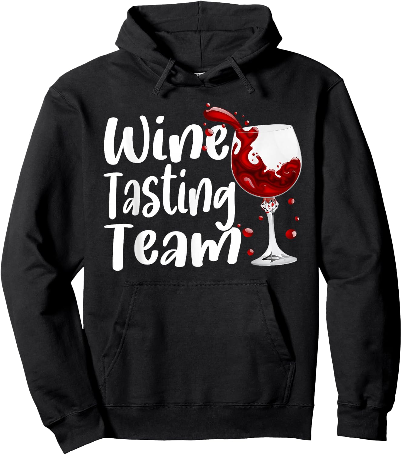 Funny Wine Drinkers Wine Tasting Team Drinking Lovers Hoodie - Hoodie | Black