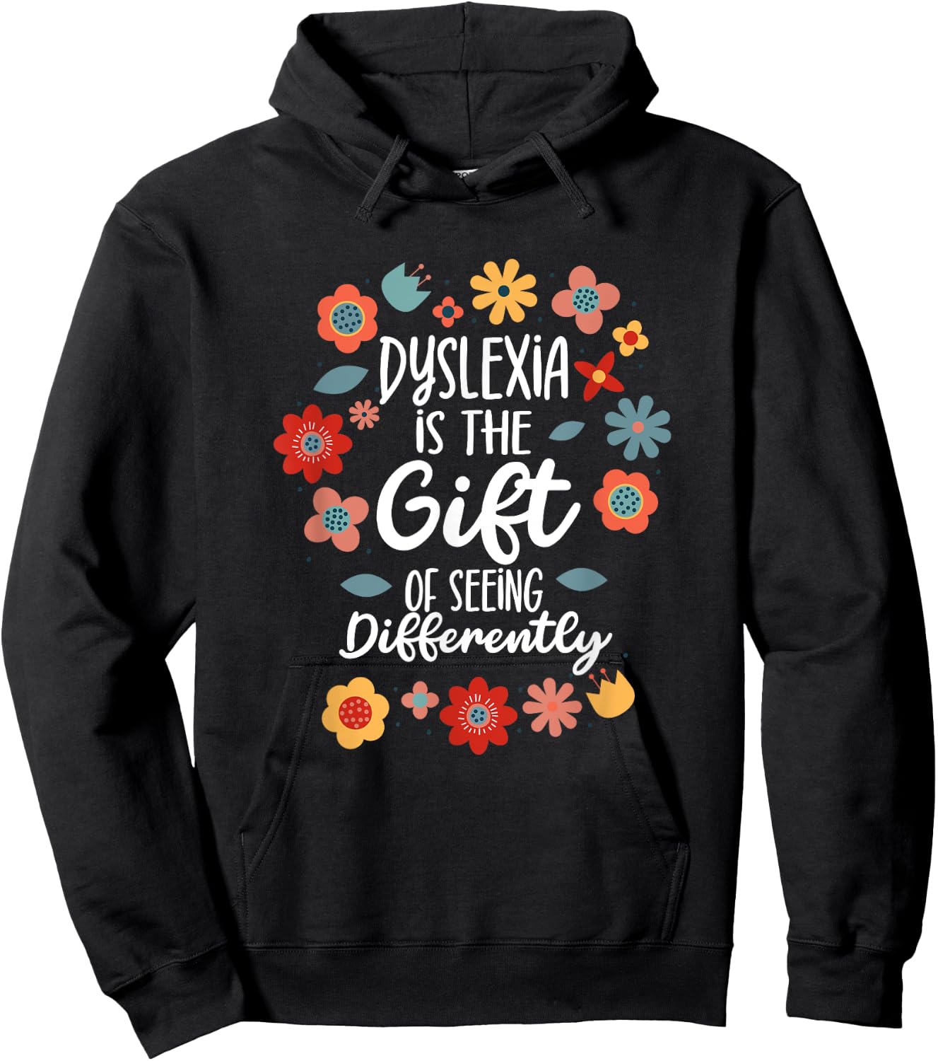 Dyslexia Is The Gift Of Seeing Differently Dyslexia Hoodie - Hoodie | Black
