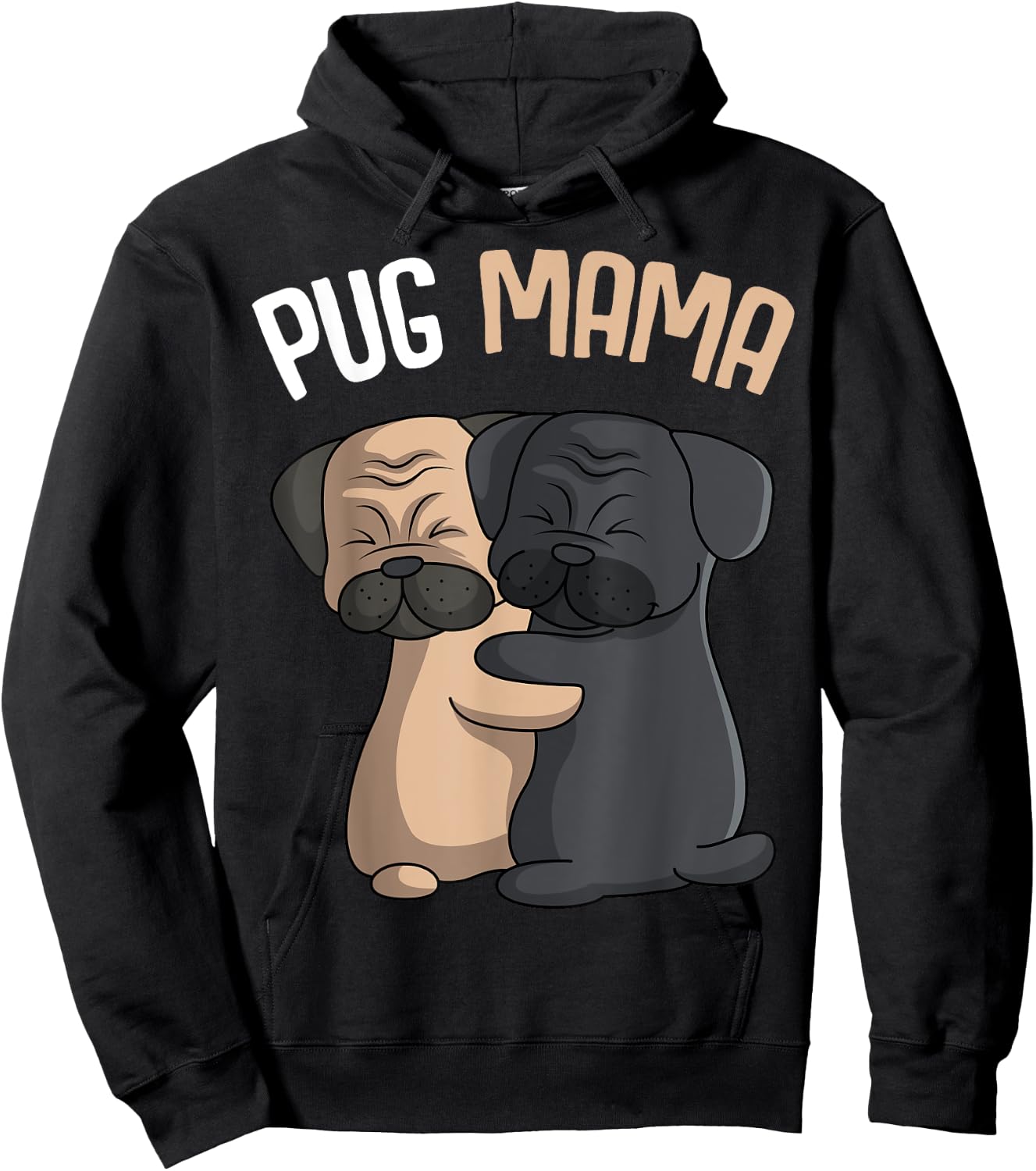 Pug Mama Dog Mom Lover Owner Girls Women Hoodie - Hoodie | Black
