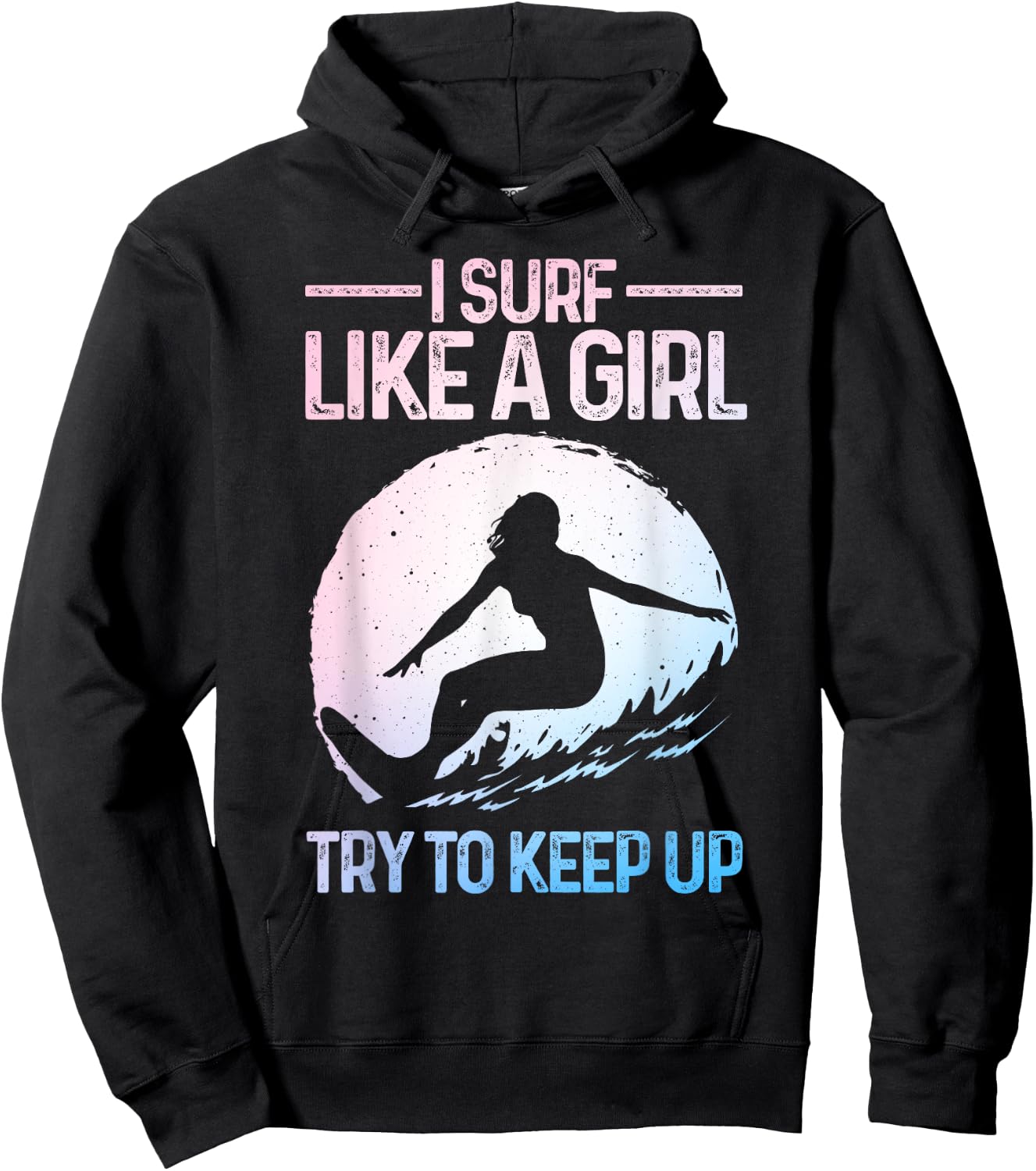 Funny Surf Like A Girl Surfer Design Retro Surfing Hoodie - Hoodie | Black