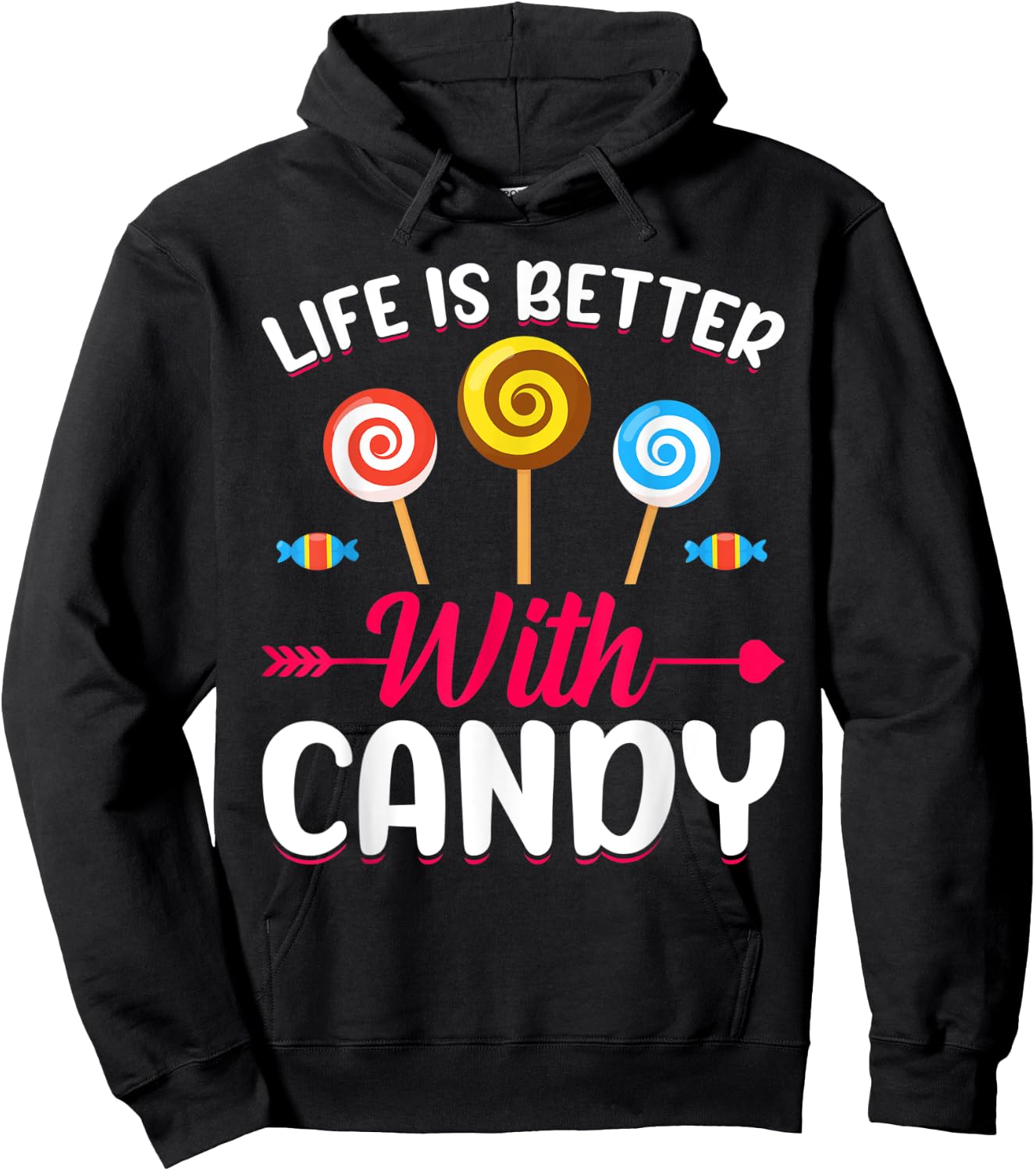 Life Is Better With Candy Hoodie - Hoodie | Black