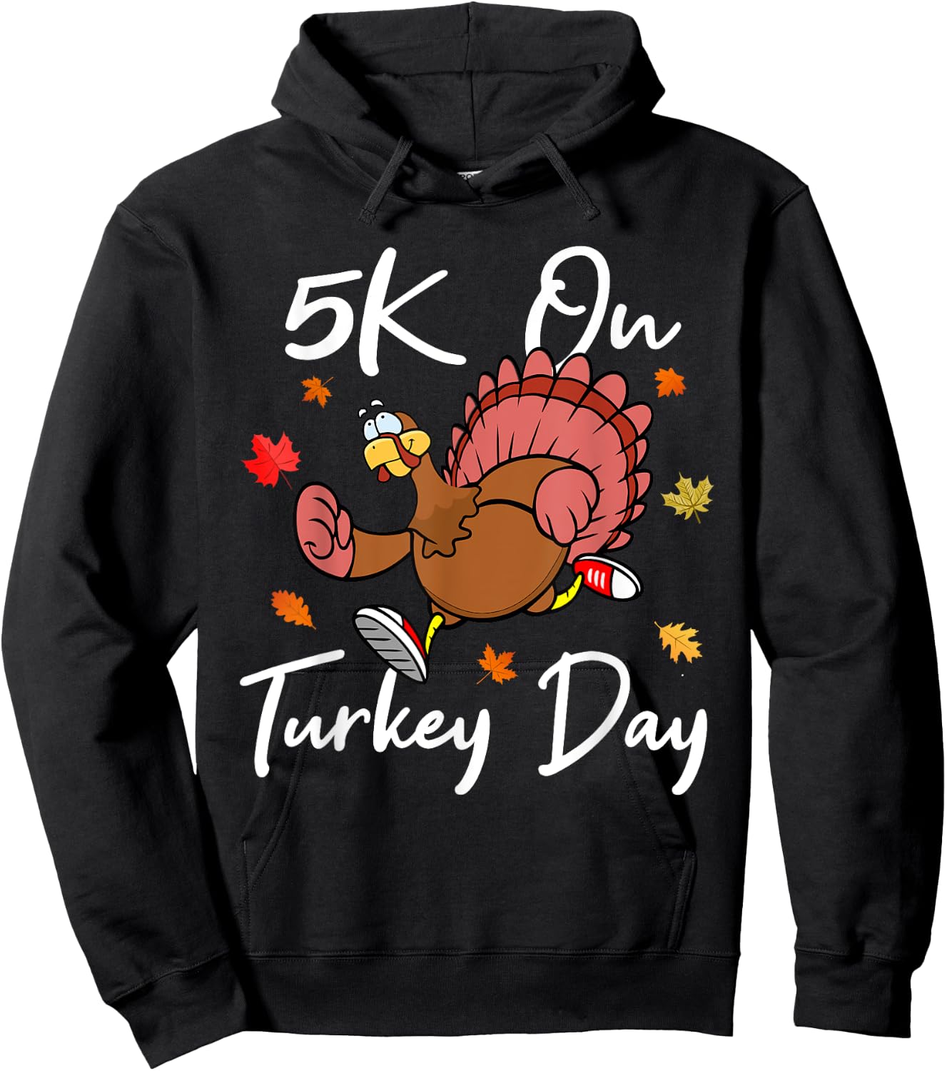 5K On Turkey Day Race Thanksgiving Turkey Trot Runners 2023 Hoodie - Hoodie | Black