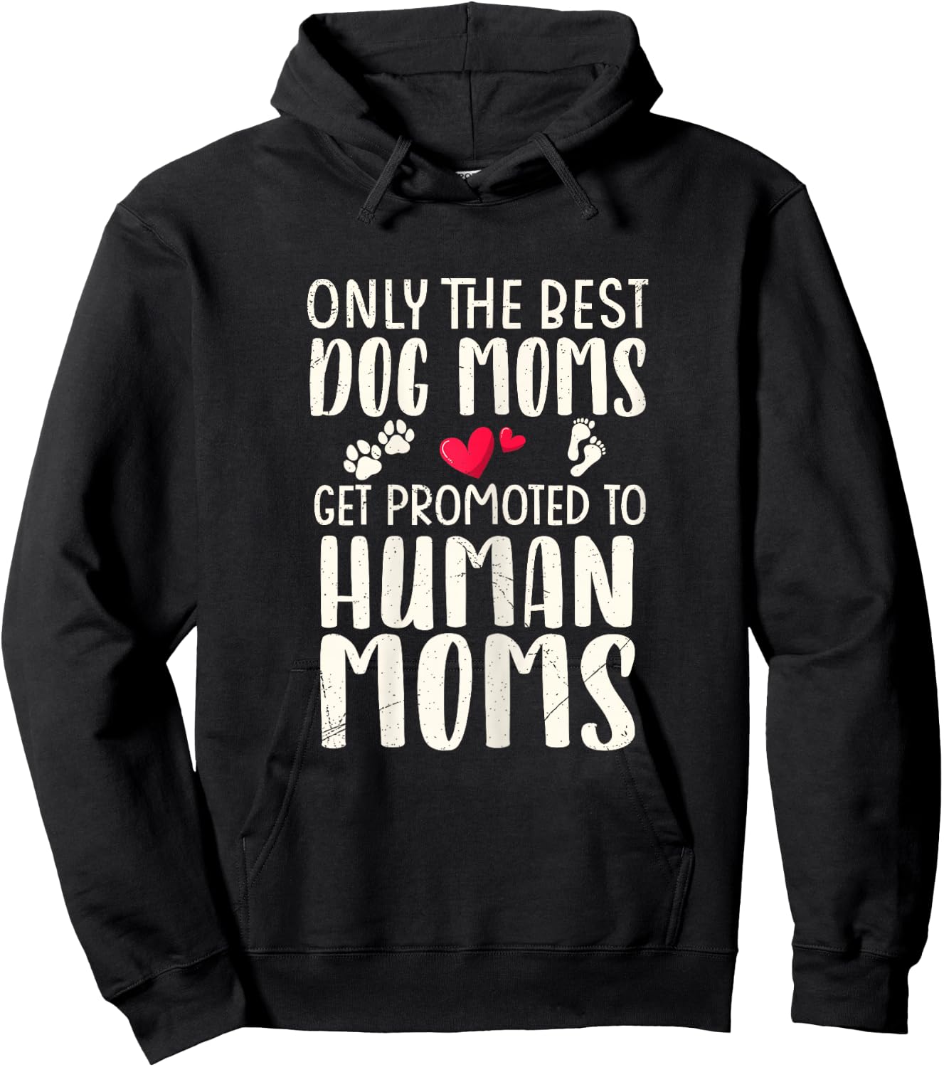 Only The Best Dog Moms Get Promoted To Human Moms Pregnancy Hoodie - Hoodie | Black