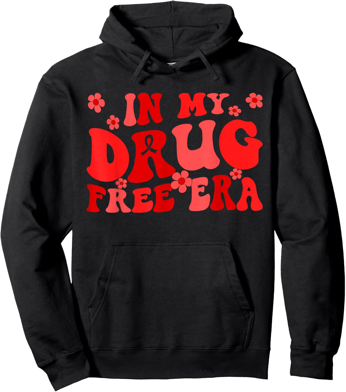In My Drug free Era Anti Drug Red Ribbon Week Awareness Hoodie - Hoodie | Black
