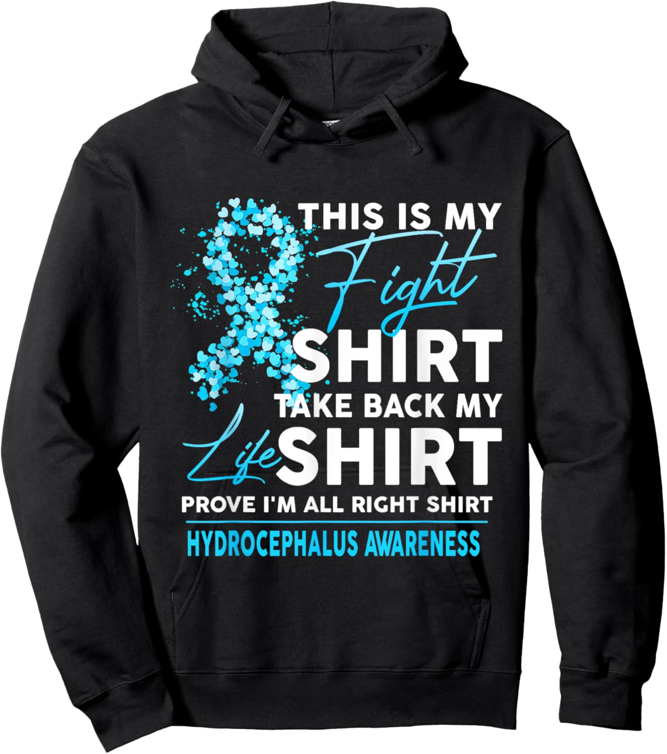 This Is My Fight Hydrocephalus Awareness Blue Ribbon Hoodie - Hoodie | Black