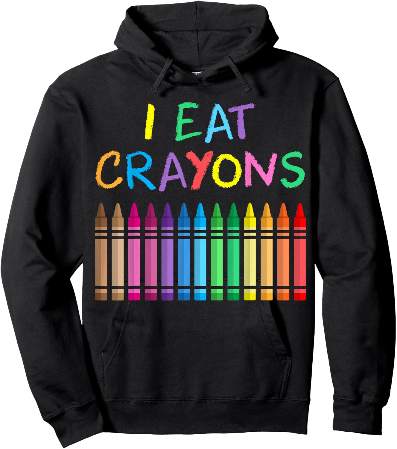 I Eat Crayons Funny Saying Artist Coloring Drawing Painting Hoodie - Hoodie | Black