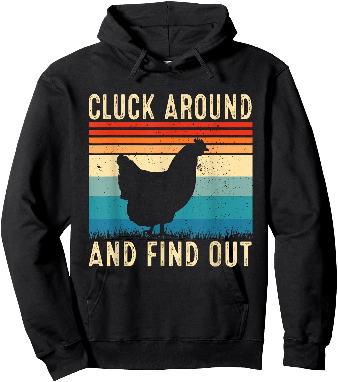 Cluck Around And Find Out Funny Chicken Vintage Hoodie - Hoodie | Black